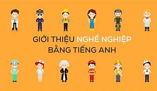 Nghề Nghiệp Của Bạn Là Gì Tiếng Anh